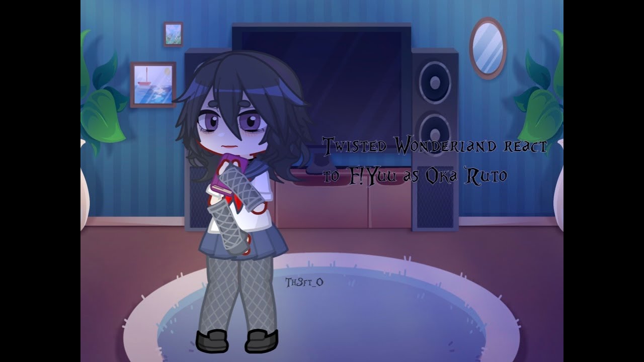 Twisted Wonderland react to F!Yuu as Oka Ruto // twst x yan sim // s4pph_0