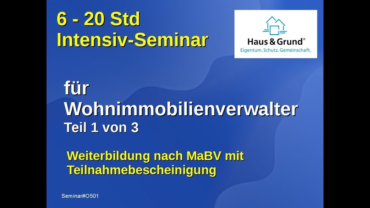 Intensiv Seminar Wohnimmobilienverwalter Tag 1 von 3