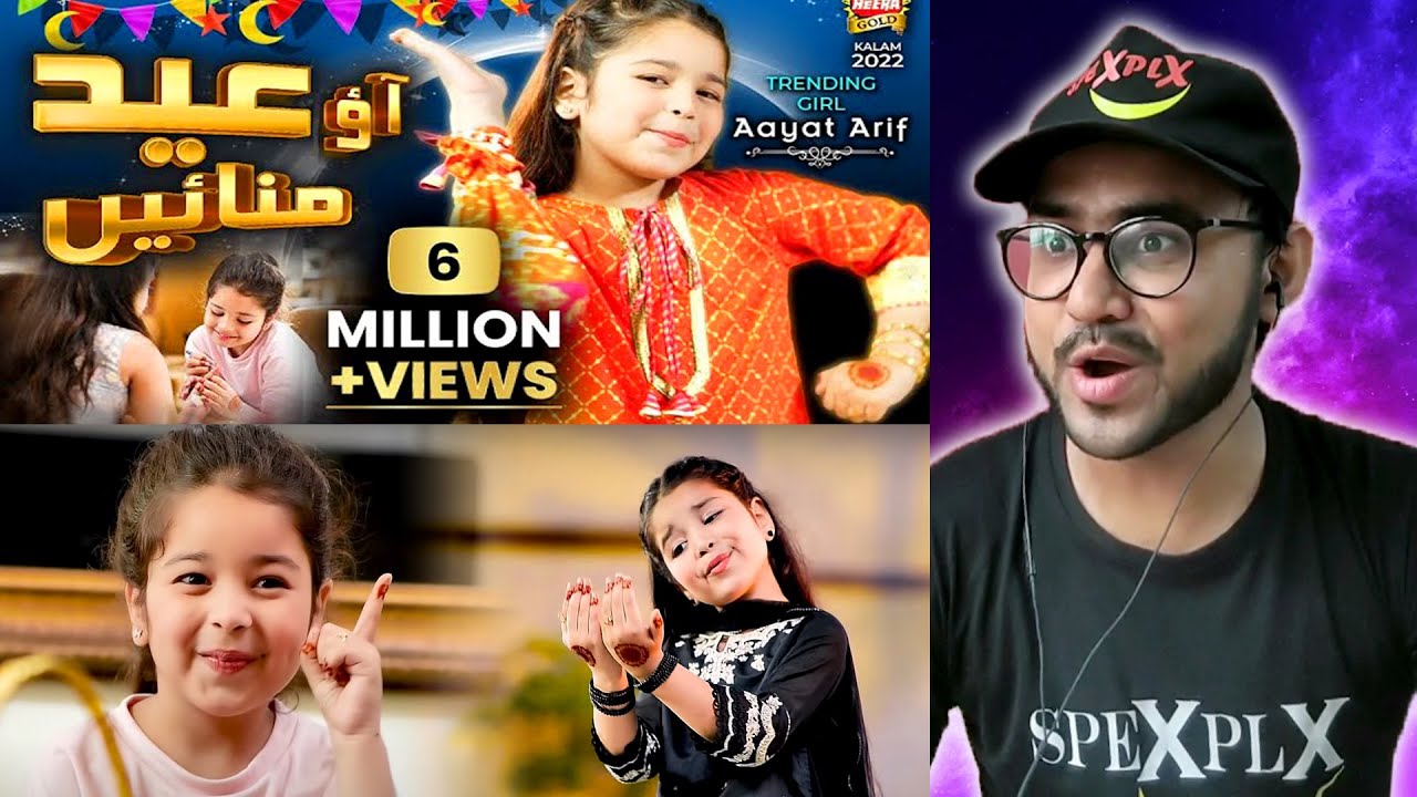 INDIAN REACTS On Aayat Arif | Eid Mubarak | New Eid Nasheed 2022 | Aao Eid Manaye | Official Video