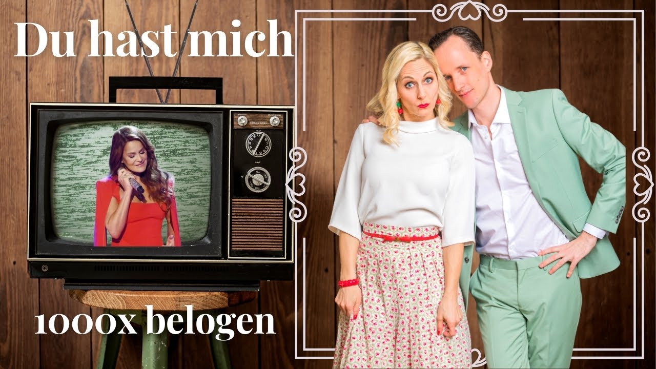 Du hast mich tausend Mal belogen | Oldie Version