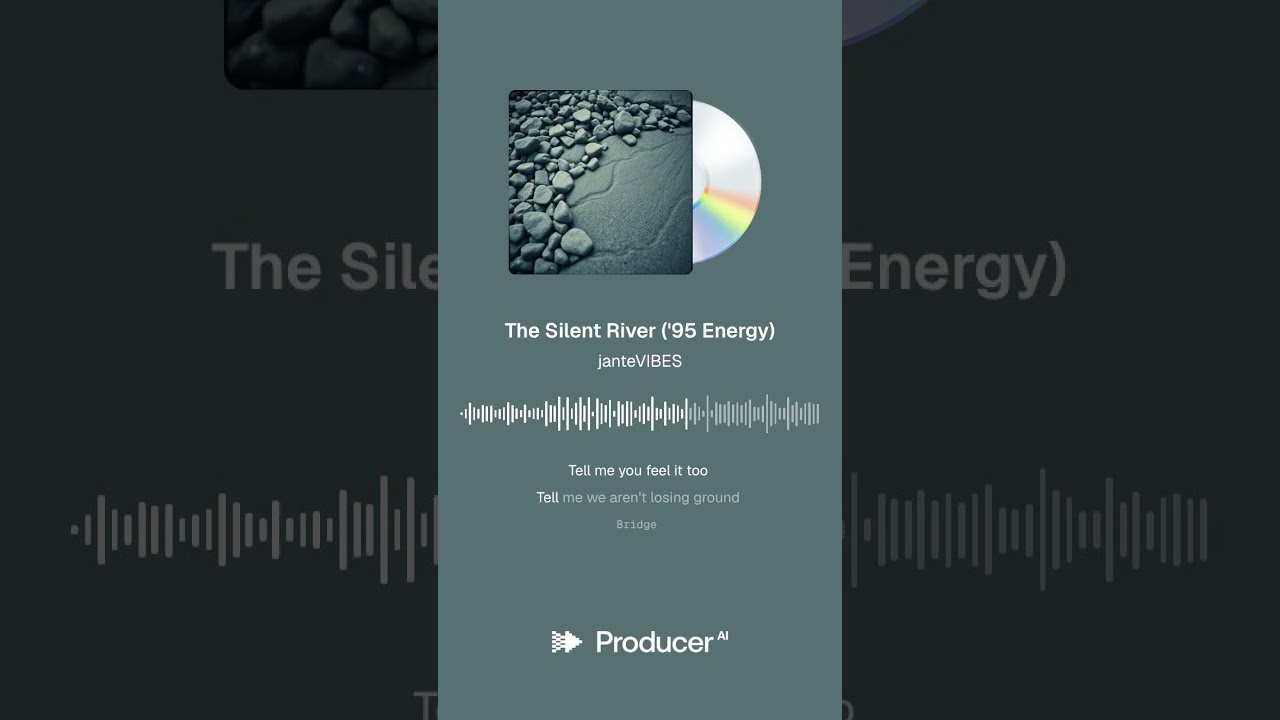The Silent River ('95 Energy)