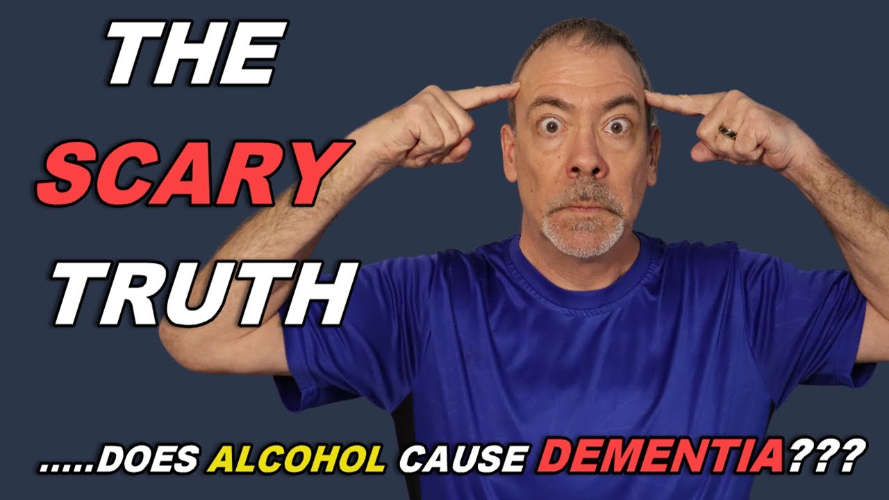 Alcoholic Dementia, The Scary Truth About Drinking Too Much Alcohol