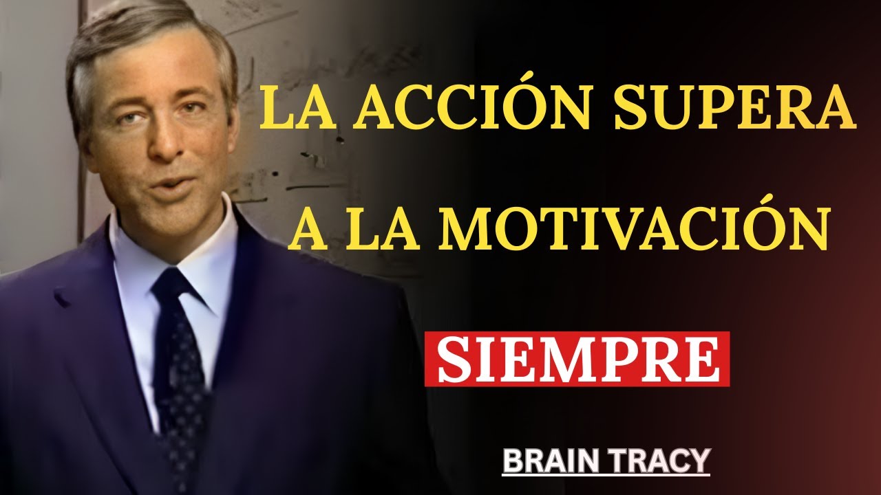 La Motivación No Te Hará Ganar—La Acción Sí | Brian Tracy