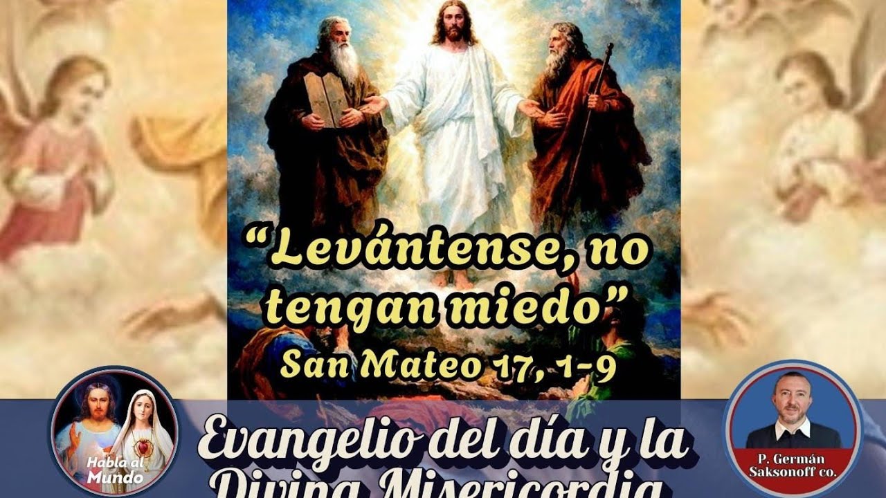 Evangelio del día y la Divina Misericordia 1 de marzo. Reflexión del p. Germán Saksonoff co.