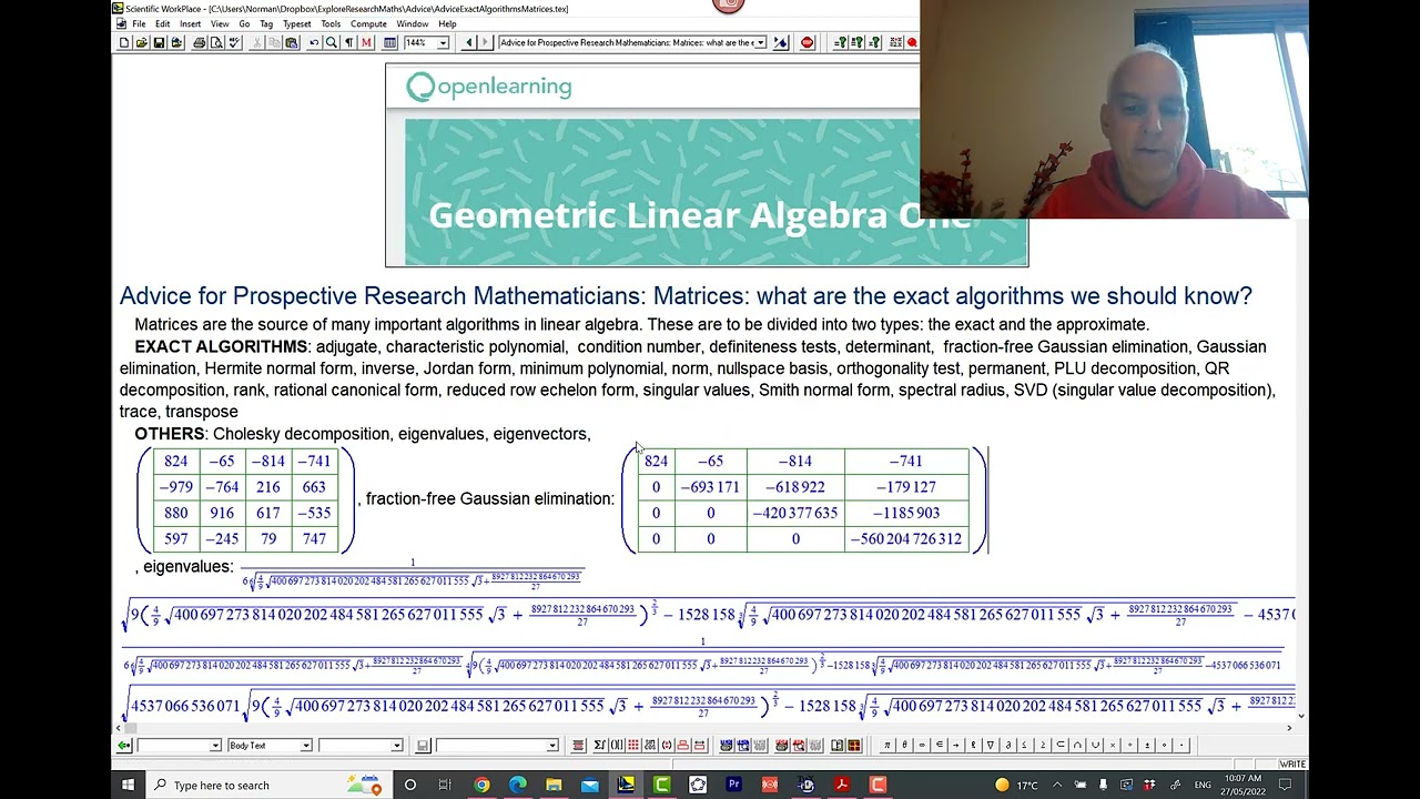 Advice for prospective math researchers | Matrices: which exact algorithms should you know?