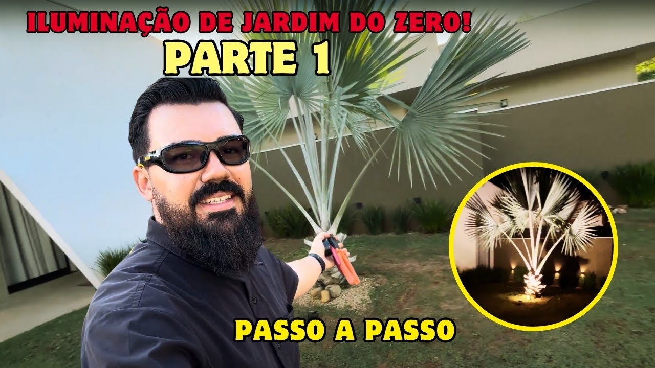 ILUMINAÇÃO DE JARDIM DO ZERO - PARTE 1