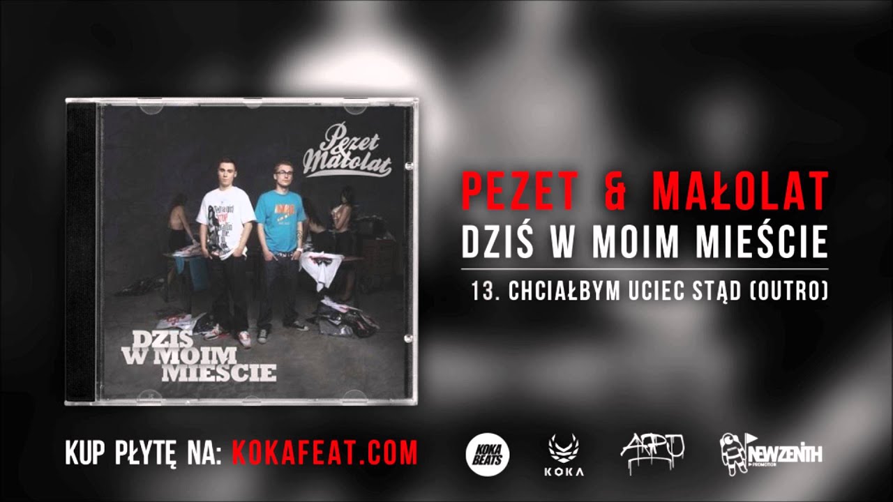 Pezet & Małolat - Chciałbym uciec stąd (outro)
