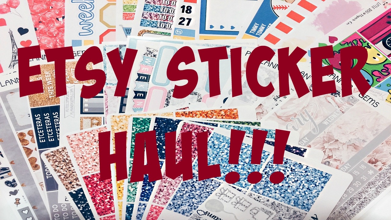 Etsy Sticker Haul ft. OMWL, LittleDogPaperCo, TheCoffeeMonsterzCo, PlannerGems, and MandyDreams