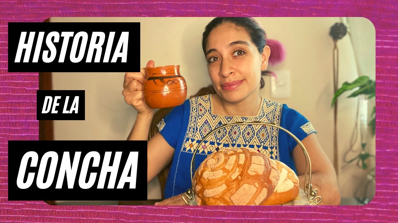 HISTORIA y ORIGEN DE LA CONCHA (pan de dulce mexicano) ep 01