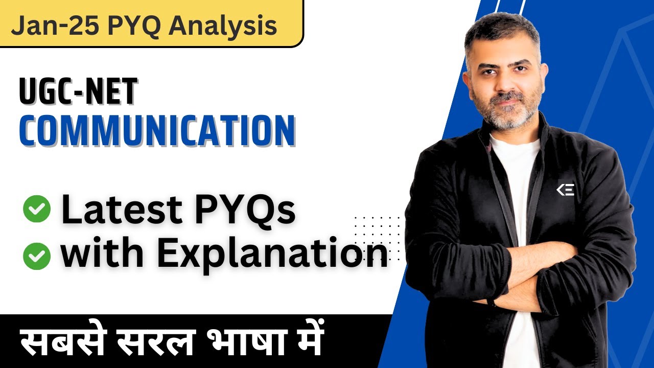 Communication | Jan 2025 PYQs with Explanation  | UGC-NET Paper 1