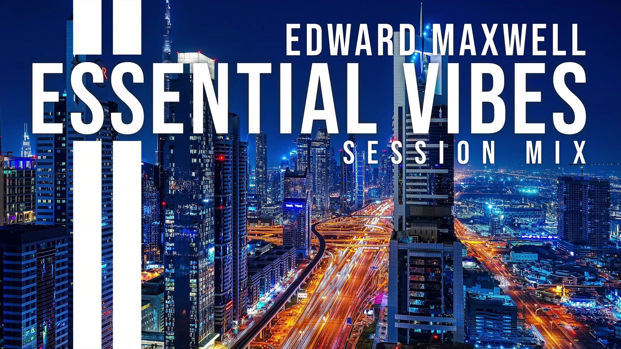 ESSENTIAL VIBES 063 | Deep, Melodic & Tech House Mix | by Edward Maxwell