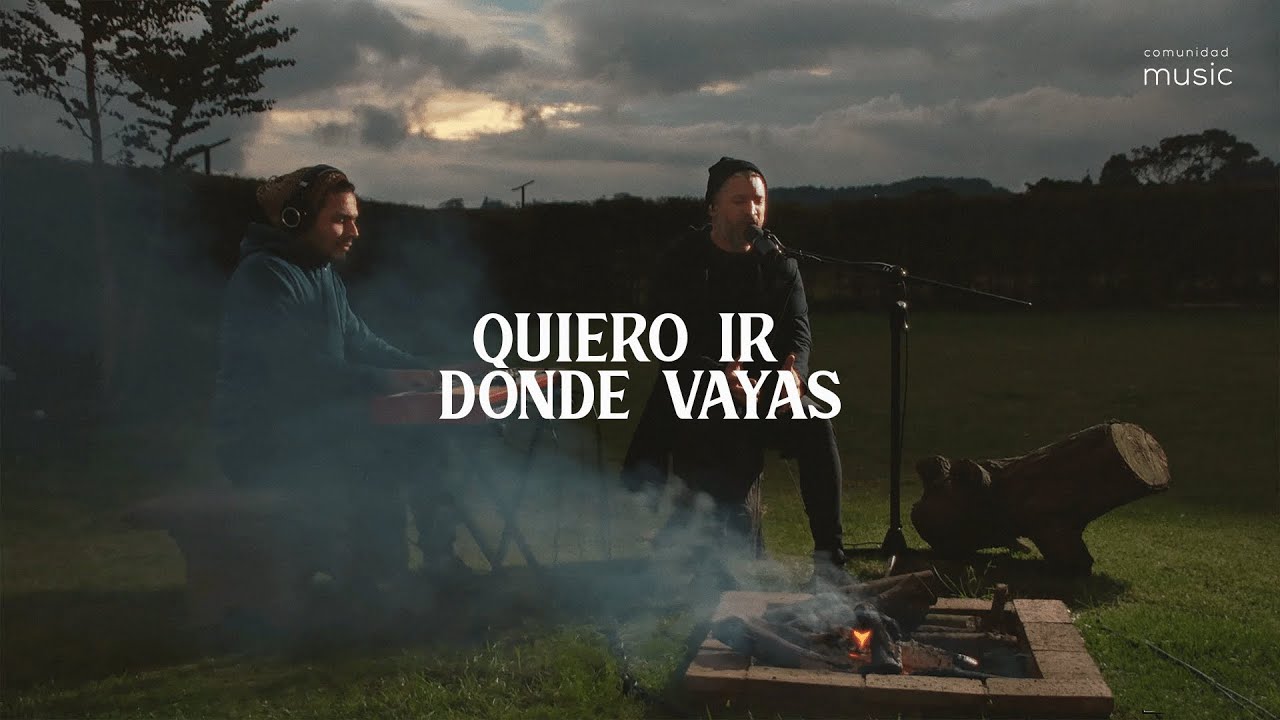 Quiero Ir Donde Vayas (Where You Go I Go) | Elemental Vol. 2 | Comunidad Music feat. Karo Cortes
