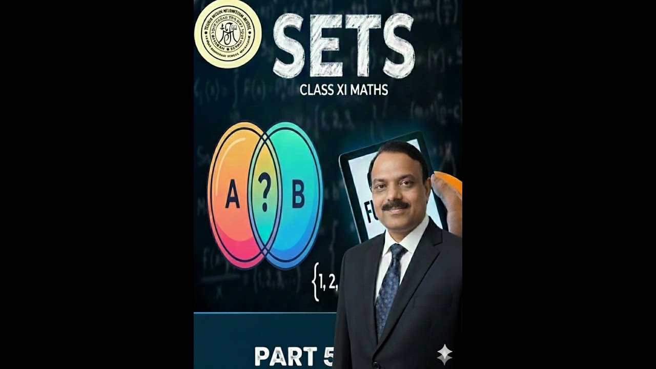 SETS CLASS XI PART 5
