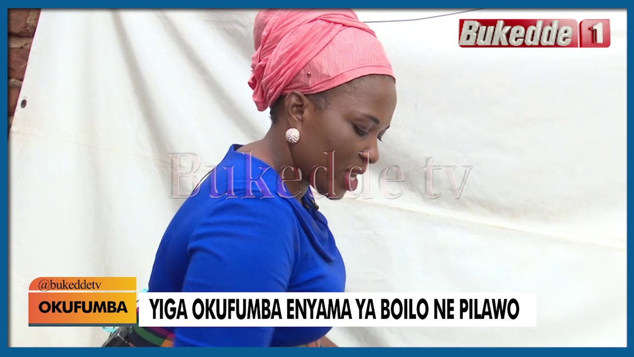 #Okufumba: Yiga okufumba ennyama ya Boilo ne Pilawo  BB