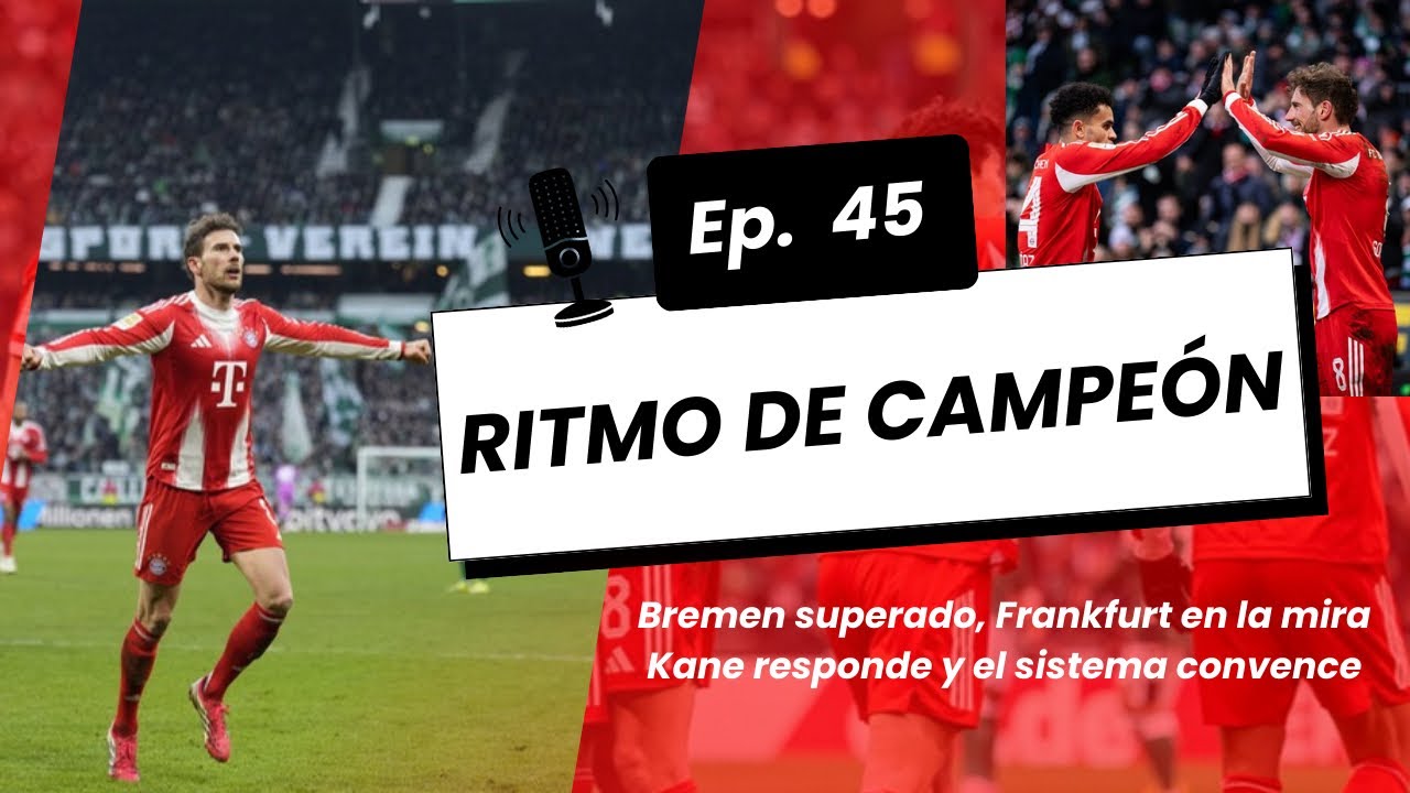 Bayern gana con un Kane imparable vs Werder Bremen y previa ante Eintracht Frankfurt | Bundesliga