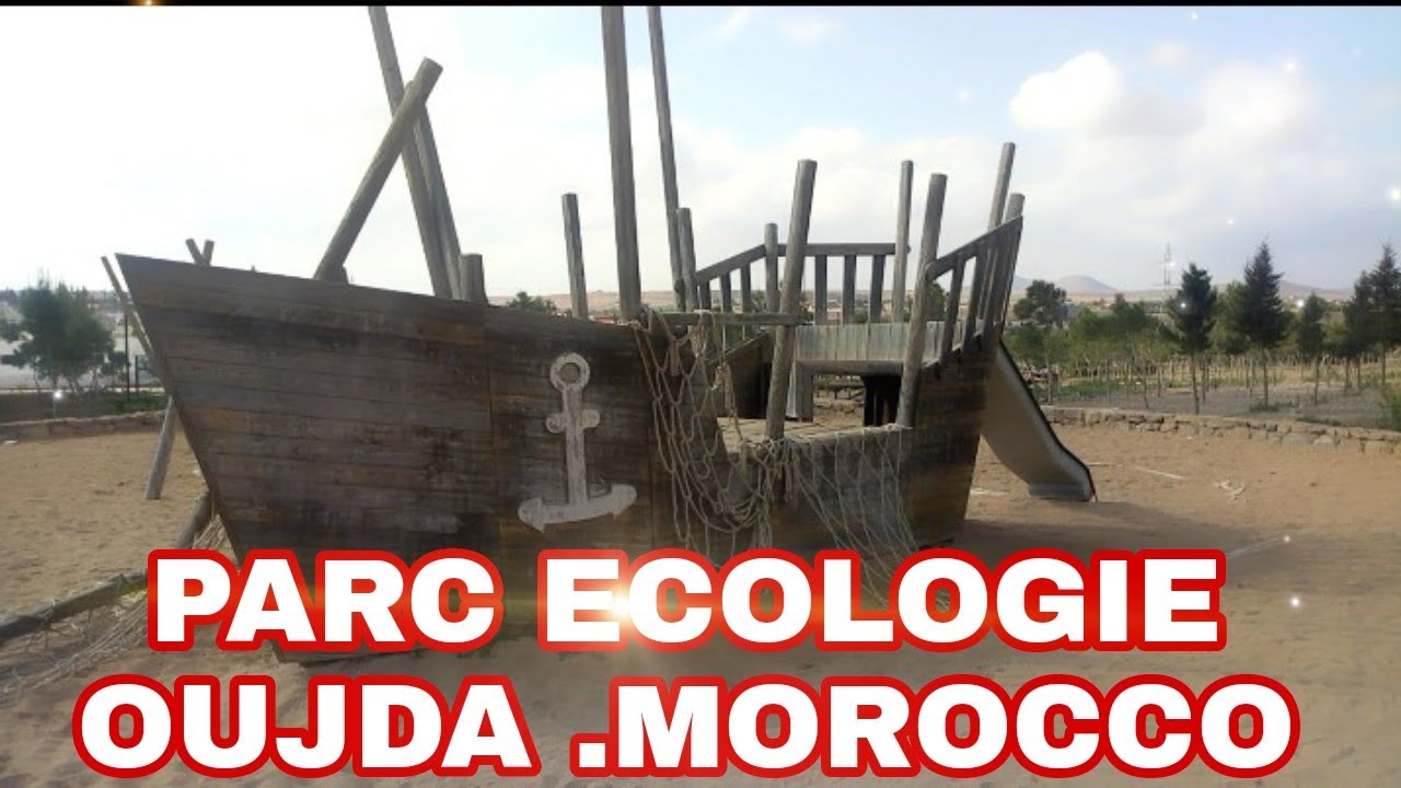 Oujda Ecological Park Morocco جولة بالمنتزه الإيكولوجي بوجدة