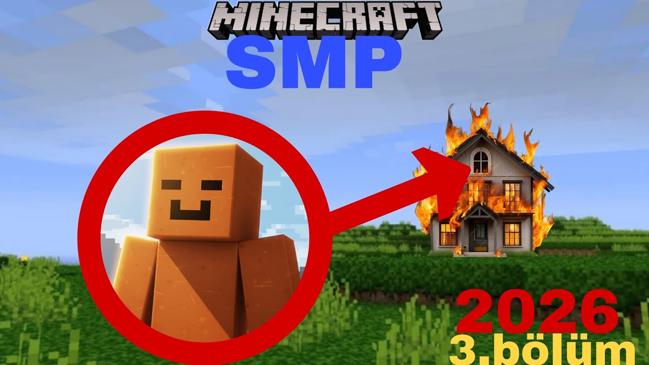 MİNECRAFT SMP 2026 3. BÖLÜM | YANAN EVİME ÇATI