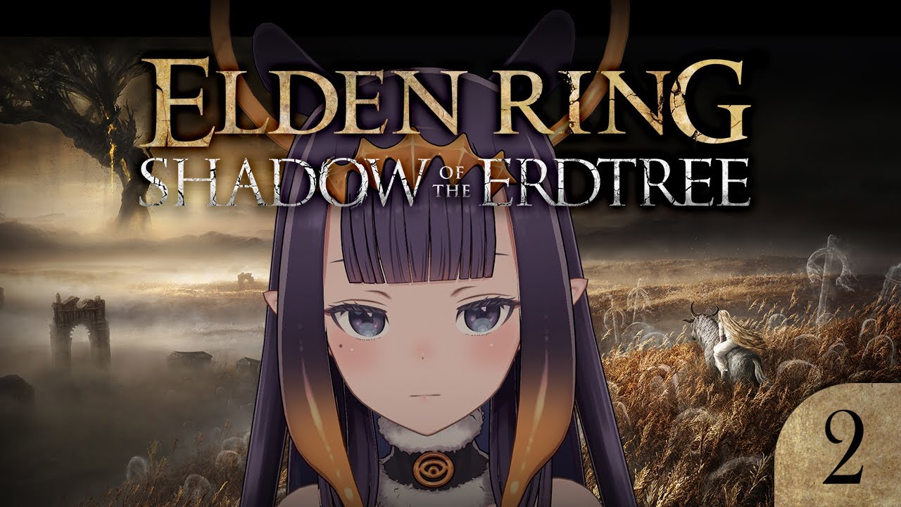 【Elden Ring: Shadow of the Erdtree】 THE ADVENTURE IS OUT THERE (ty Past Ina) 【SPOILER WARNING】【#2】