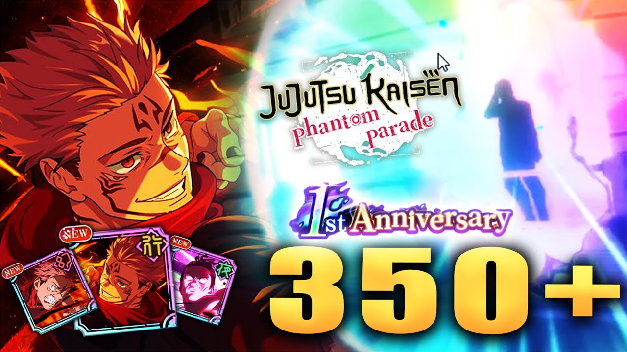 *GLOBAL* ALL ANNIVERSARY UNITS 350+ SUMMONS! THIS IS ABSOLUTE MADNESS! (JJK: Phantom Parade)