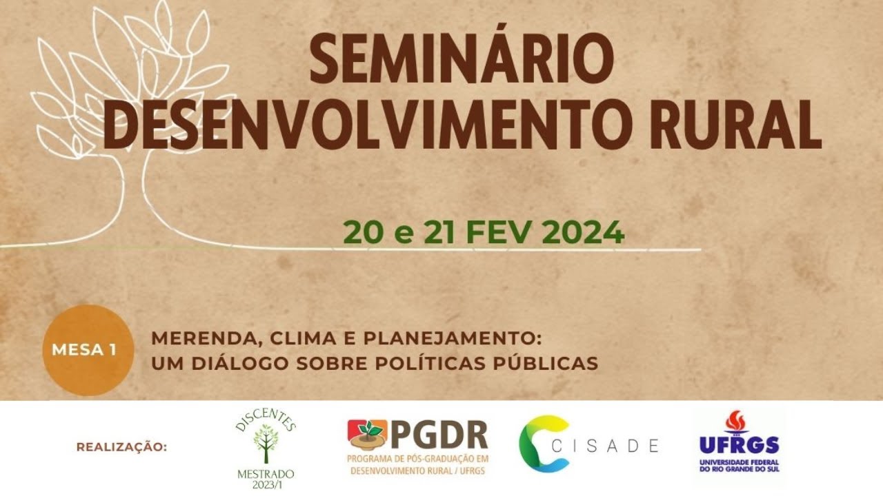 Seminário de Desenvolvimento Rural - Mesa 1 | Merenda, clima e planejamento