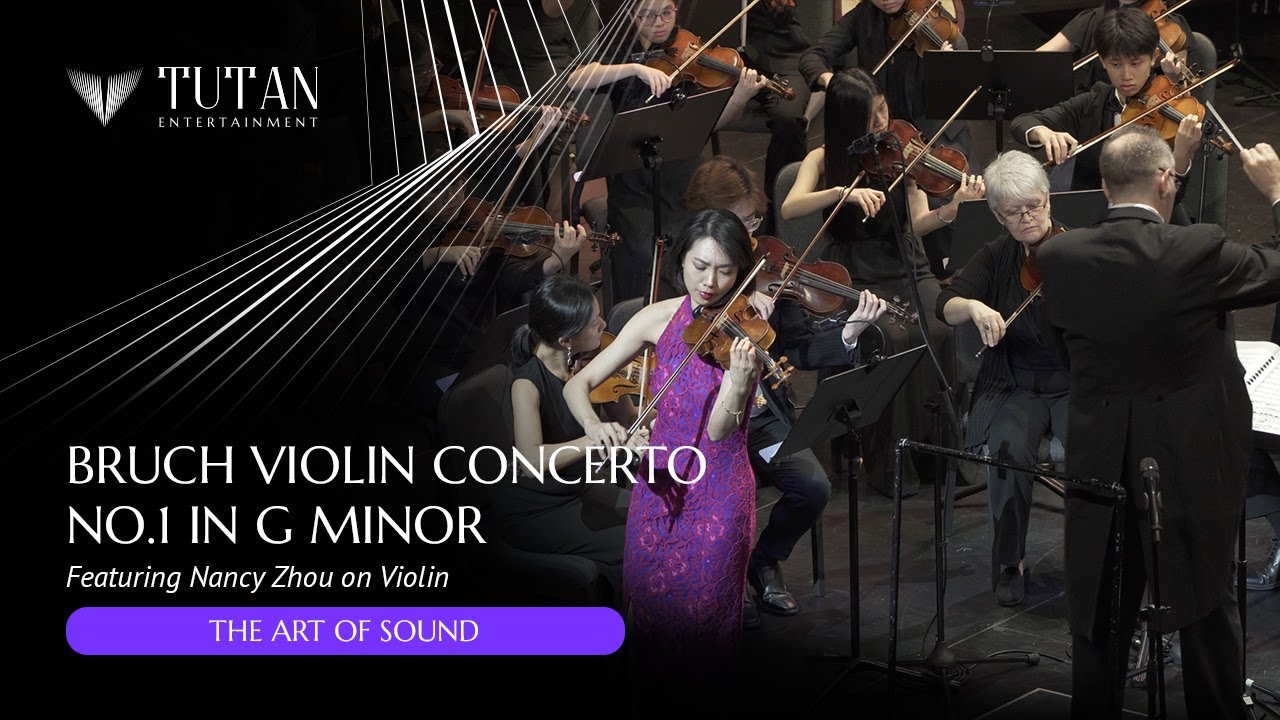 Bruch Violin Concerto No.1 in G Minor | Nancy Zhou & Tutan Festival Orchestra