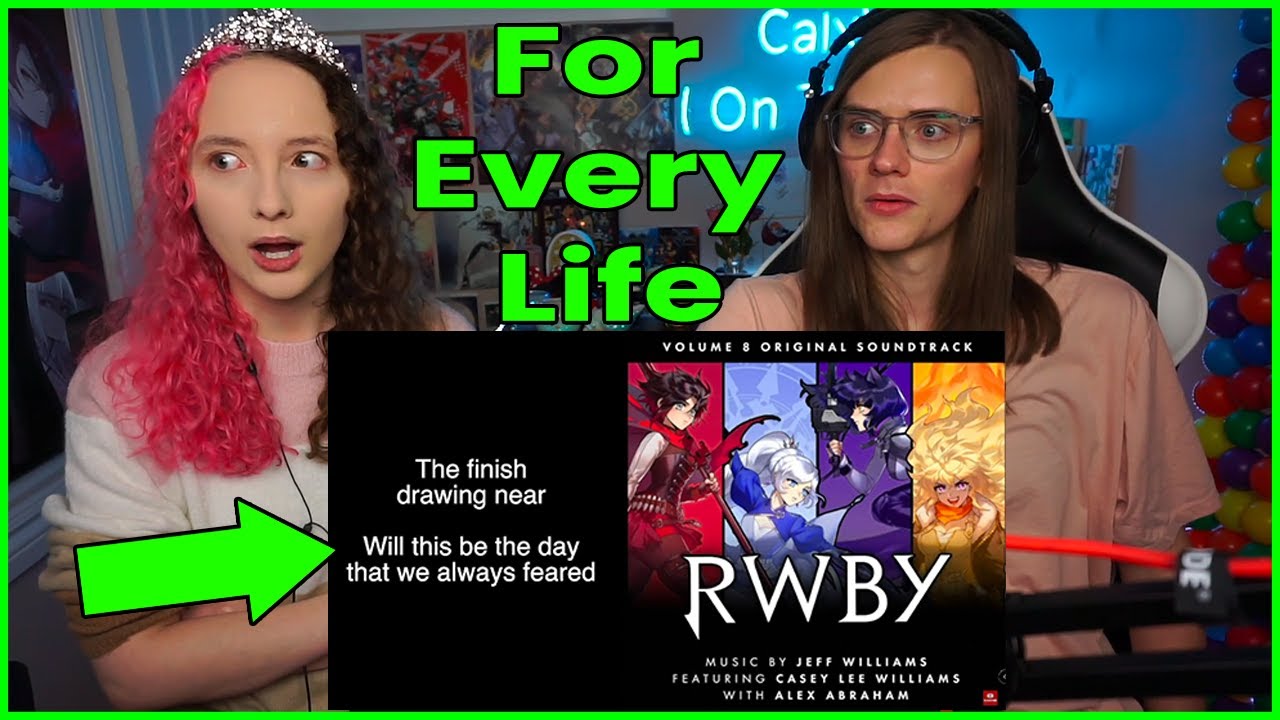 RWBY Volume 8 Soundtrack Reaction & Discussion - For Every Life