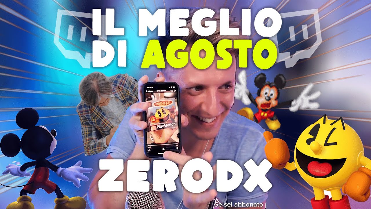 Il MEGLIO di AGOSTO ZERODX Biggest edition