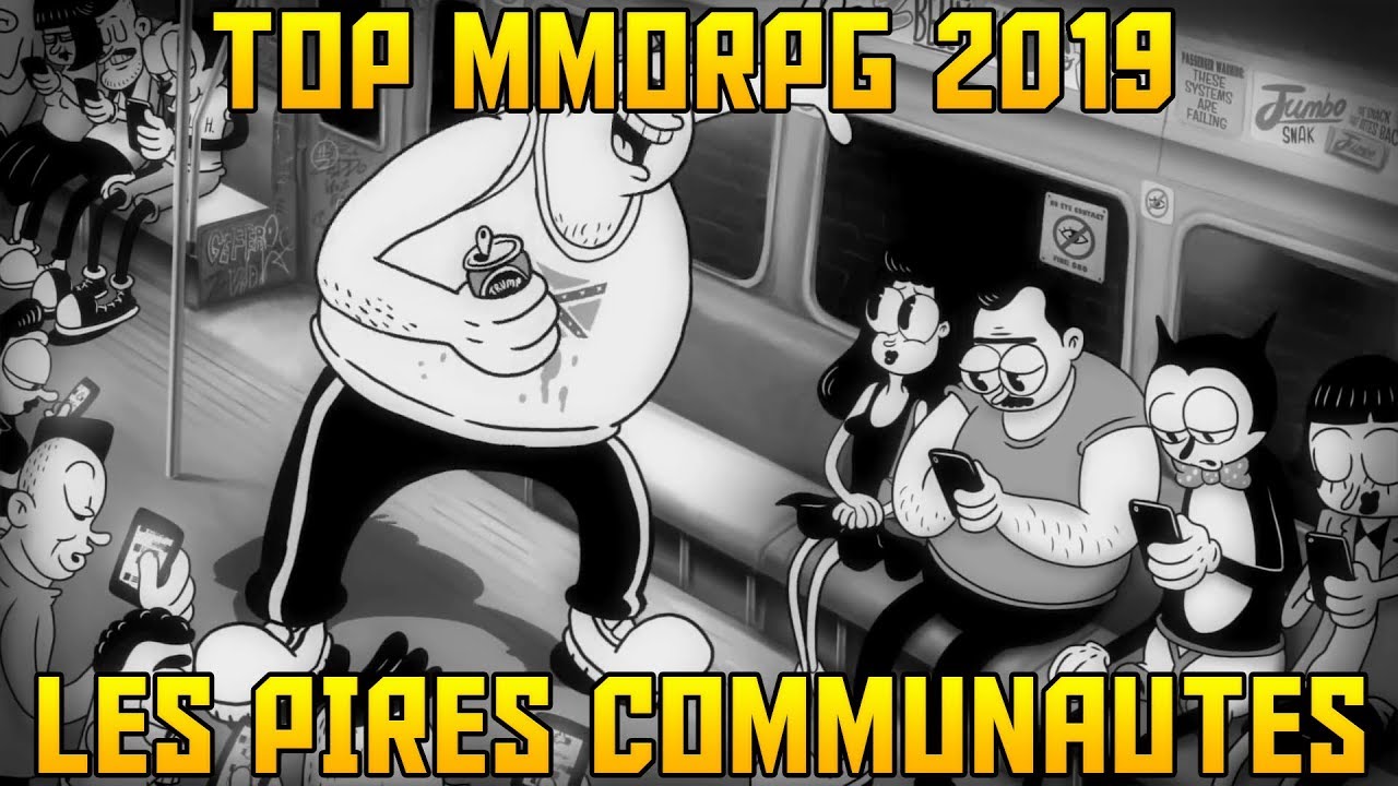 TOP MMORPG 2019 - Les PIRES COMMUNAUTES FRANCOPHONES