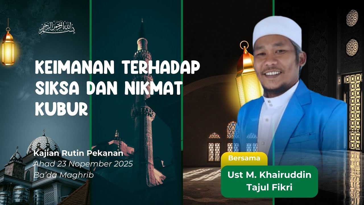 Keimanan Terhadap Siksa dan Nikmat Kubur