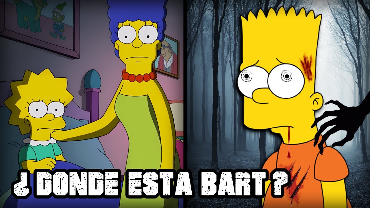 ¿DÓNDE ESTÁ BART? | Creepypasta de Los Simpson