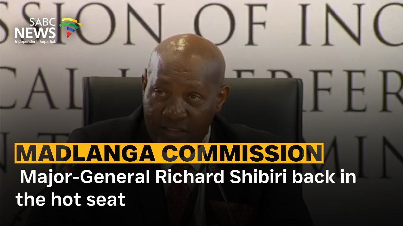 Madlanga Commission | Major-General Richard Shibiri back in the hot seat