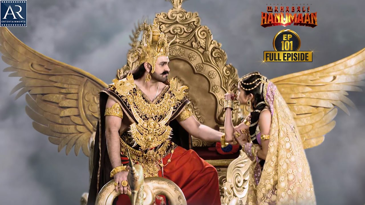 Sankatmochan Mahabali Hanuman | Episode-101 | हे महावीर बजरंगबली | Bhakti Sagar