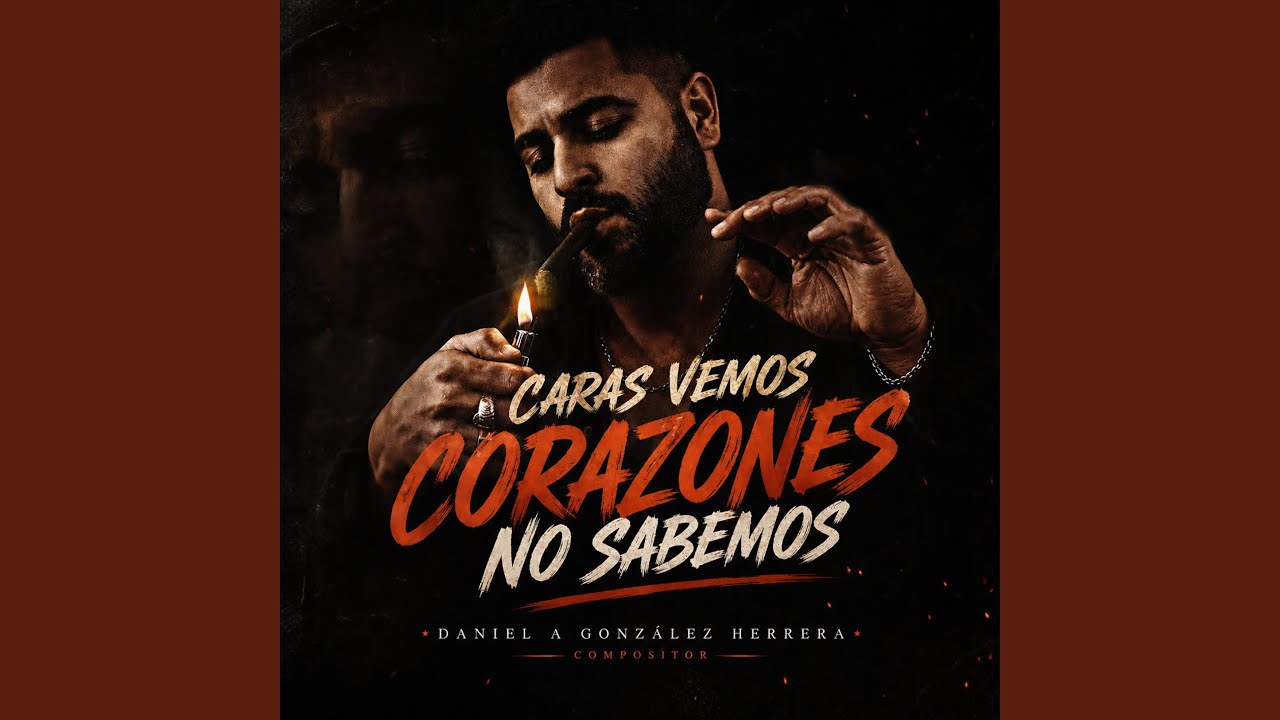 Caras Vemos Corazones No Sabemos