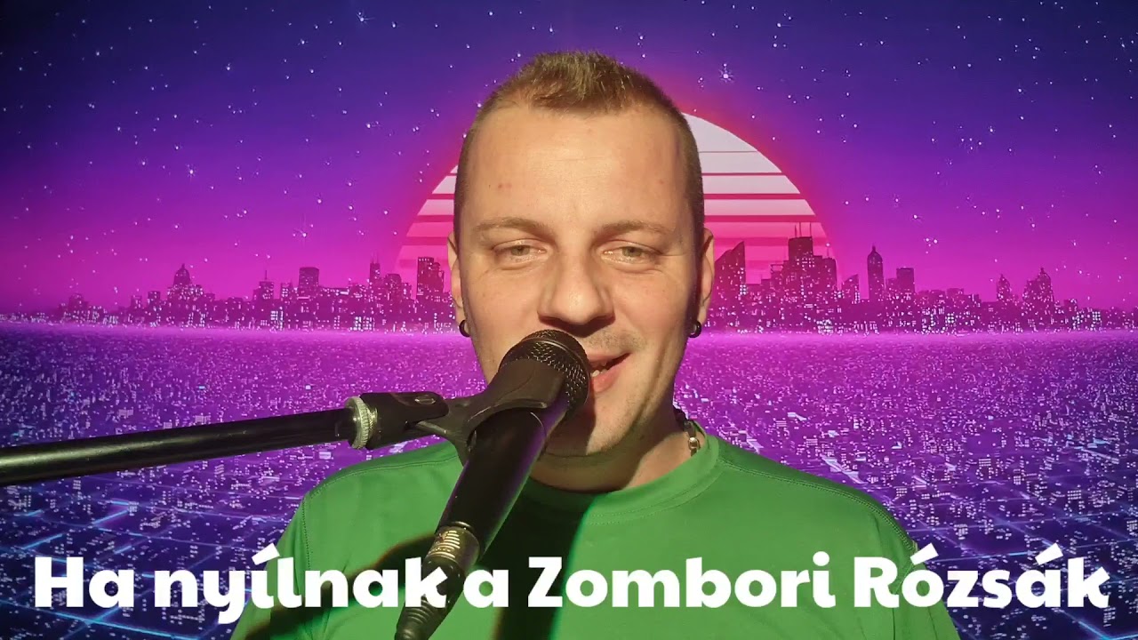 Boros Öcsi - Ha nyílnak a Zombori Rózsák (Sogorok zenekarnak köszönetem jeléül)🤩🌍✅
