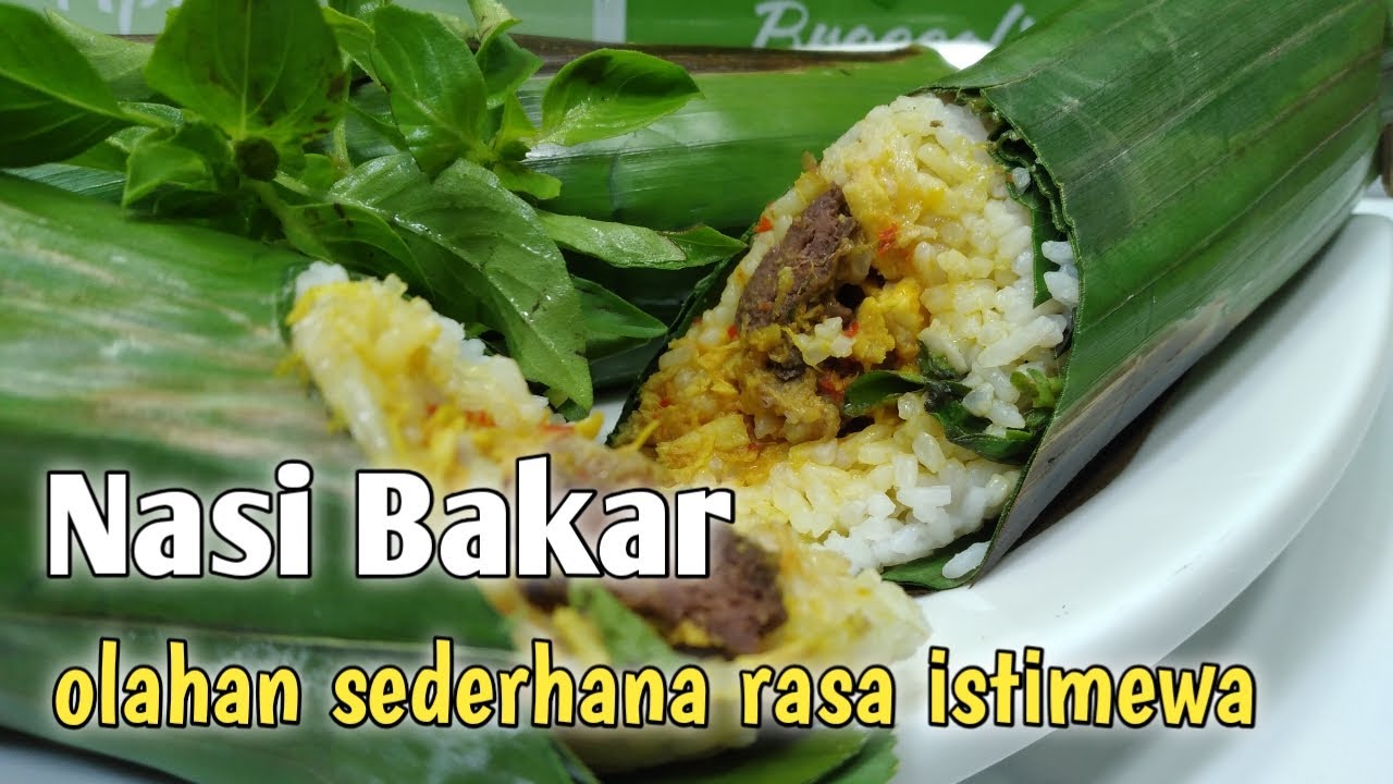 Nasi bakar olahan sederhana rasa istimewa
