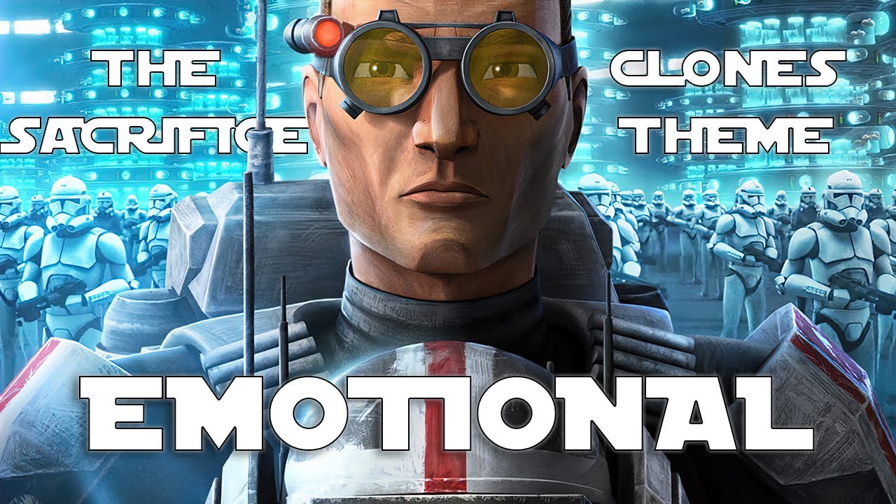 Star Wars The Bad Batch: The Sacrifice x The Clones Theme | EMOTIONAL CINEMATIC COVER VERSION