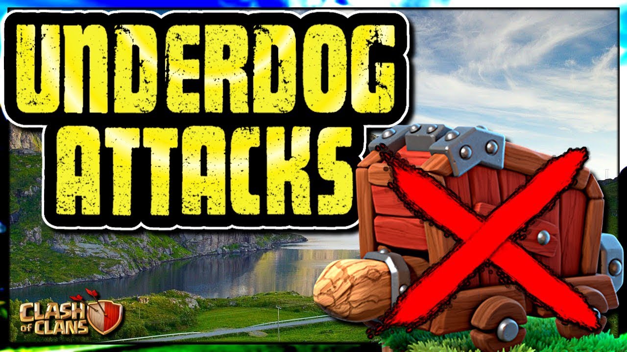 ATTACKS THAT DO NOT USE THE WALL WRECKER | UNDERDOG ATTACKS | Clash of Clans
