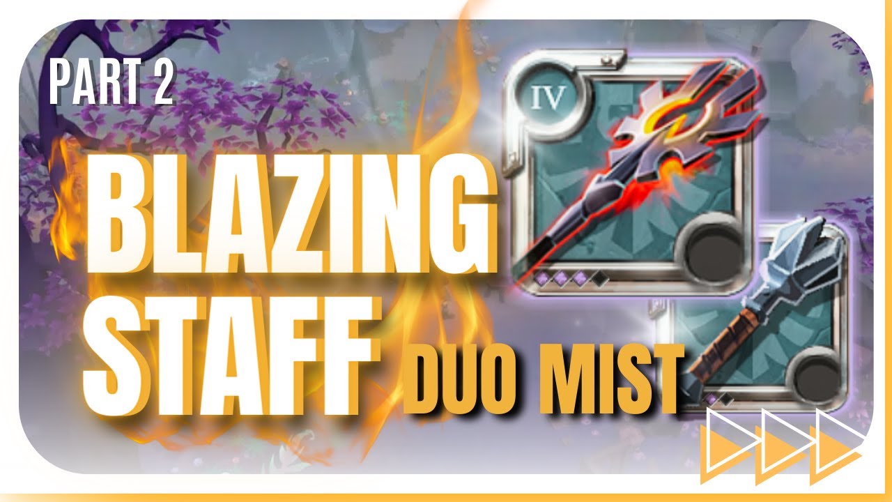 BLAZING STAFF ON MIST X2 #2
