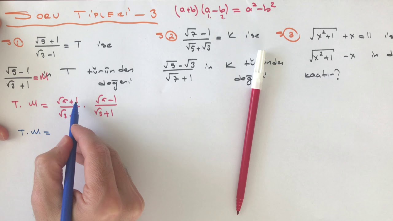 SORU TİPLERİ - 3 (Köklü sayılar türünden soruları)