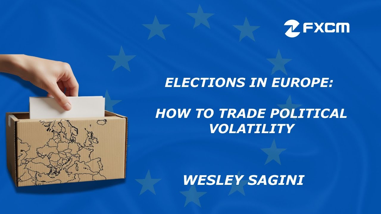 Elections in Europe: How to Trade Political Volatility
