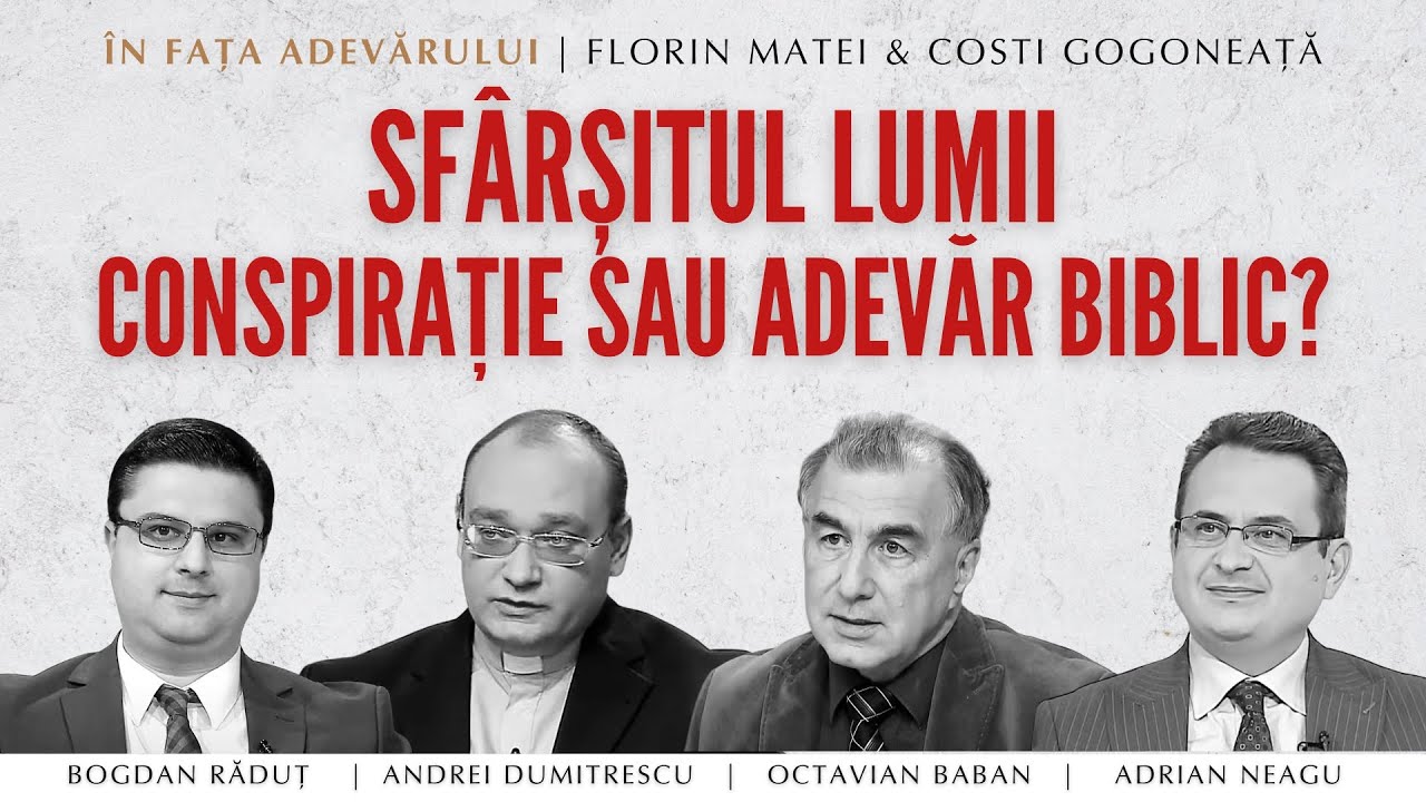 Sfârșitul lumii - Conspirație sau Adevăr Biblic? | În Fața Adevărului