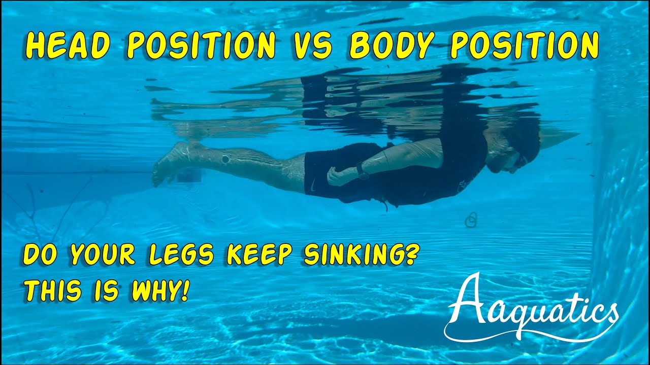 Swimming Basics - Head vs body position... Stop your legs from sinking with this 1 simple tip!