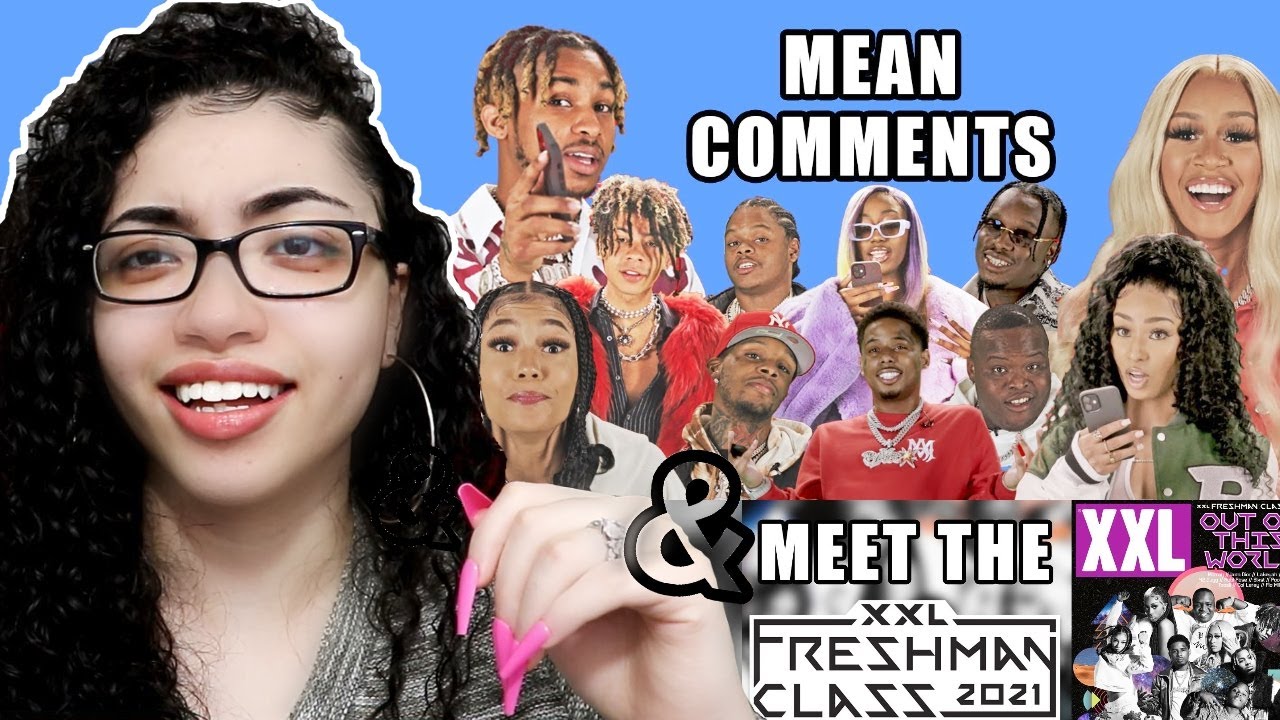 2021 XXL Freshmen Read Mean Comments REACTION | 2021 XXL Freshman Class Revealed REACTION