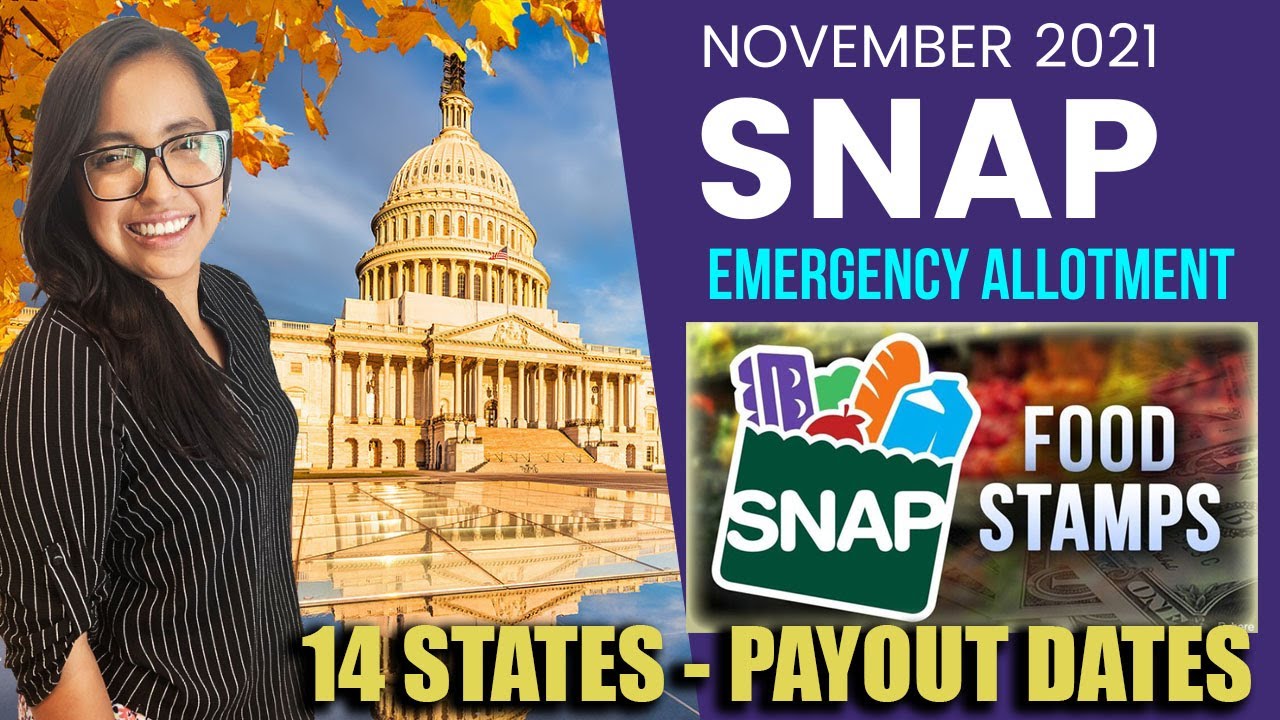 NEW NOVEMBER 2021 SNAP Food Stamps Max Benefits UPDATE - 14 States Approved / Payout Dates | NC, VI