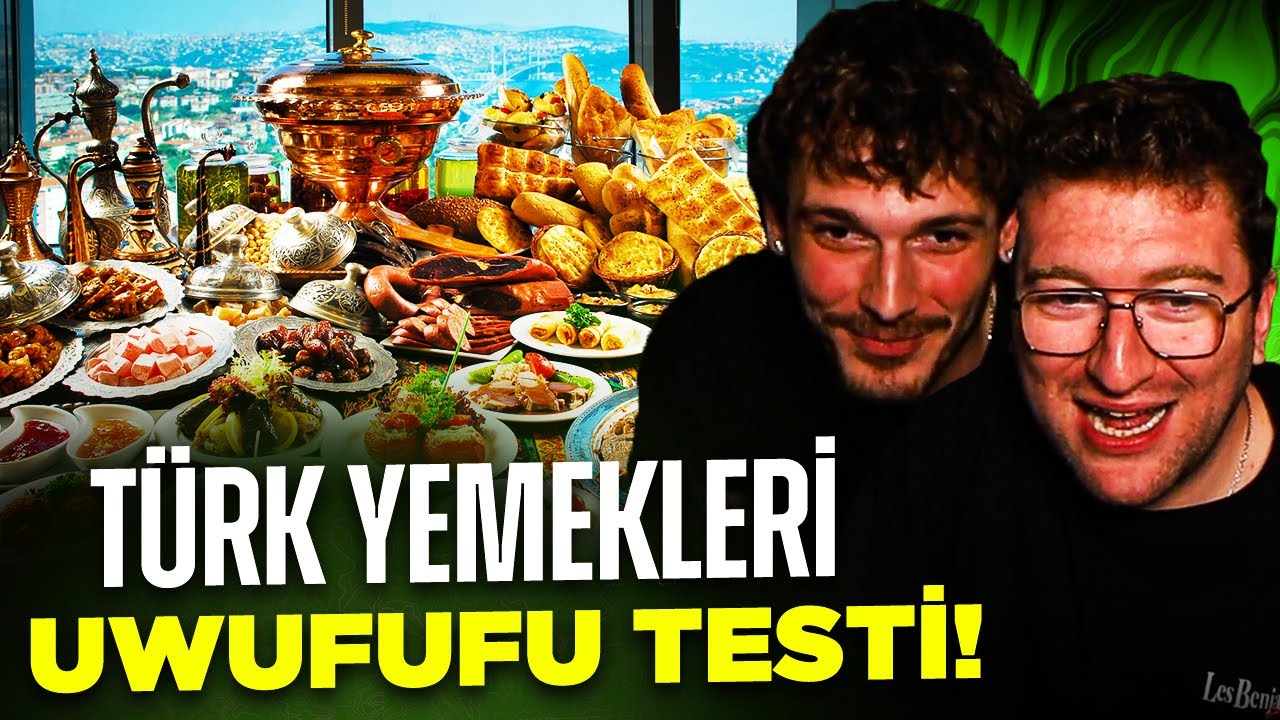EFE UYGAÇ EN ABARTILMIŞ TÜRK YEMEKLERİ UWUFUFU TESTİ ÇÖZÜYOR w/ 