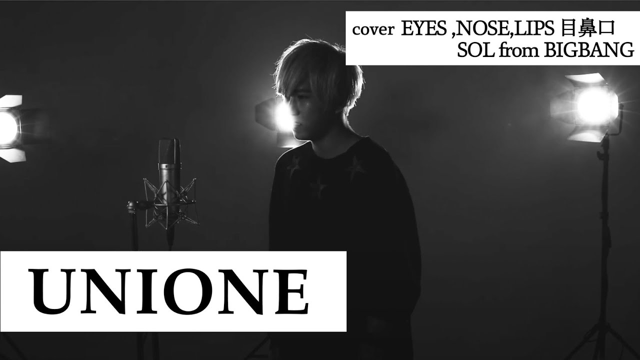 【歌ってみた】 EYES,NOSE,LIPS 目鼻口 / SOL from BIGBANG  Covered by JIN 