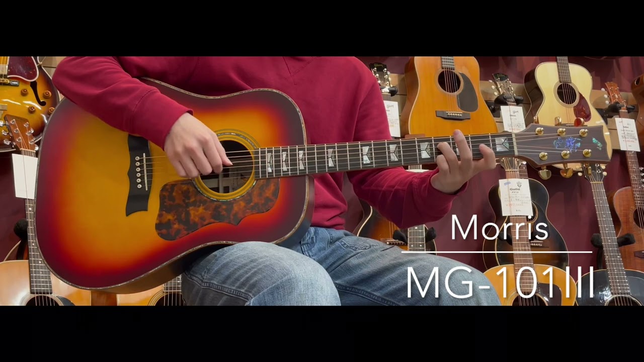 【試奏動画】Morris MG-101Ⅲ     [LASTGUITAR]