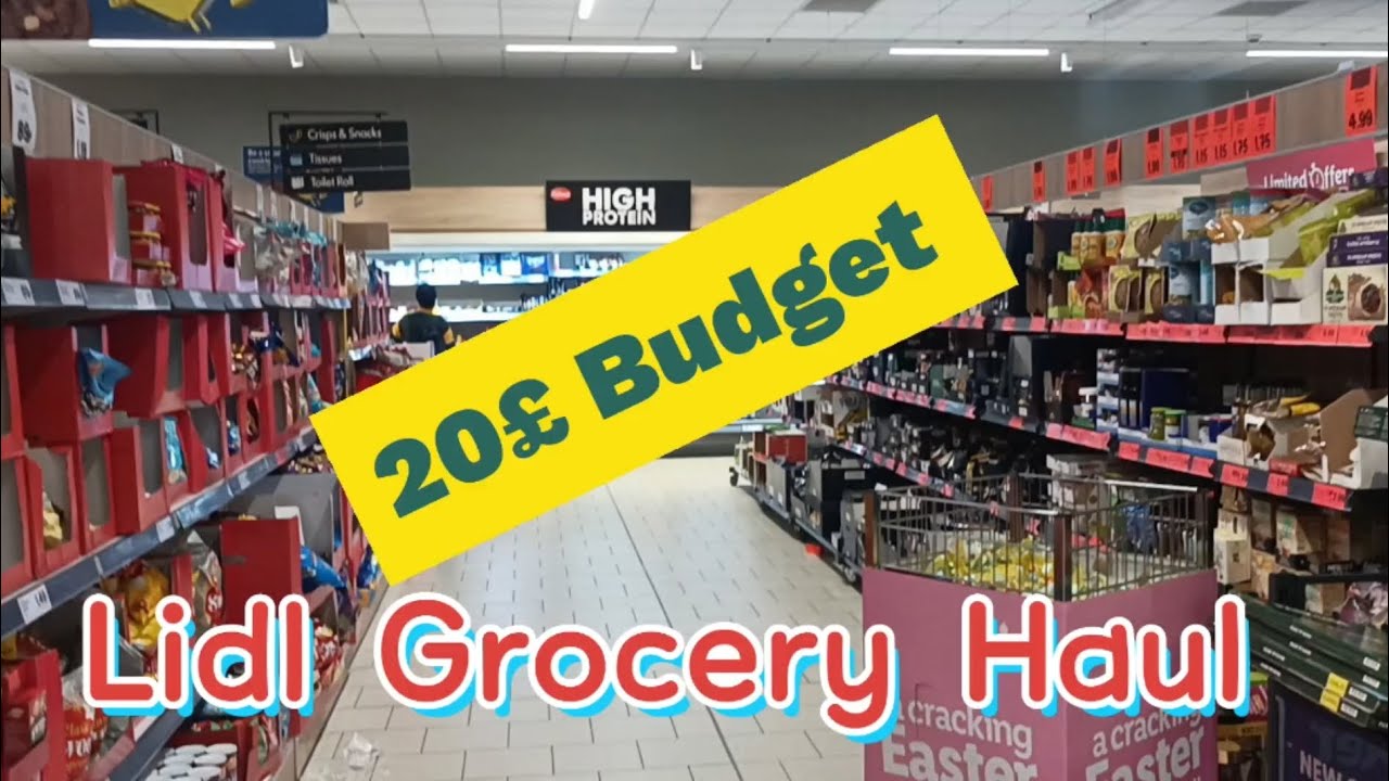 LIDL GROCERY HAUL ON A BUDGET *£20*  | What Can £20 Buy you in Lidl? Budget Challenge #lidl