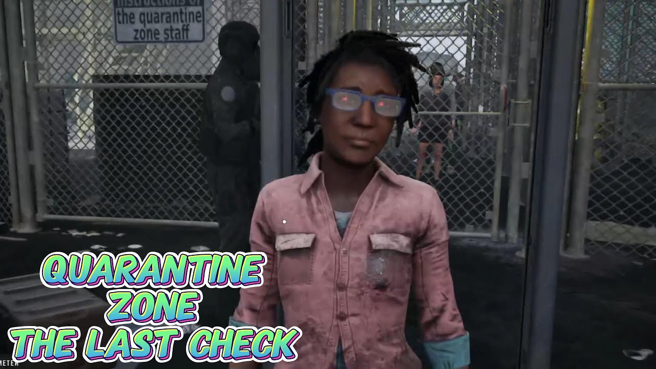 ОЧЕНЬ СТРАННЫЕ ЛЮДИ ► Quarantine Zone: The Last Check #7