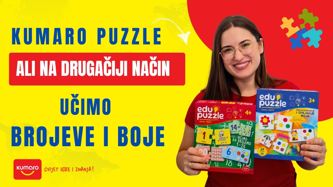 Kumaro EDU puzzle. Zabava i učenje na jednom mjestu!